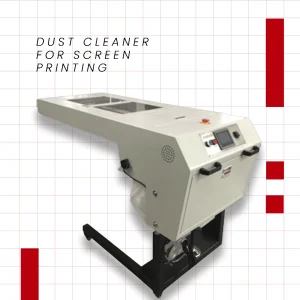 Dust Cleaner for Screen Printing