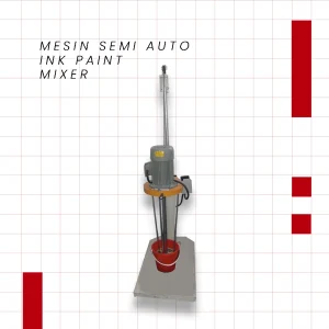 Mesin Semi-Auto Ink Mixer